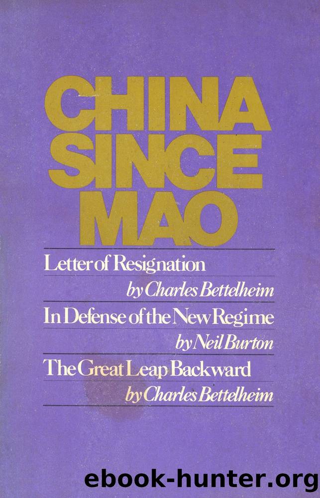 China since Mao by Charles Bettelheim & Neill G. Burton