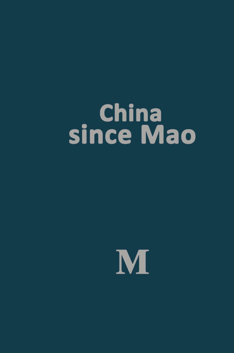China since Mao by Kwan Ha Yim (eds.)
