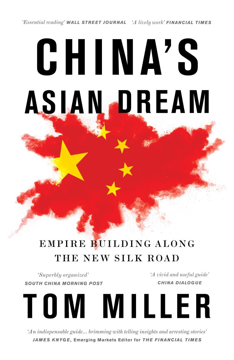 China's Asian Dream: Empire Building along the New Silk Road by Unknow