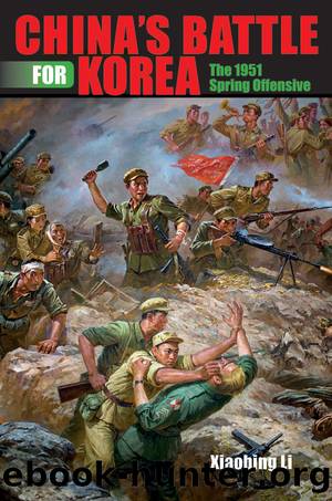 China's Battle for Korea by Xiaobing Li