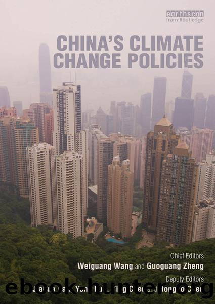China's Climate Change Policies by Wang Weiguang & Guoguang Zheng & Pan Jiahua