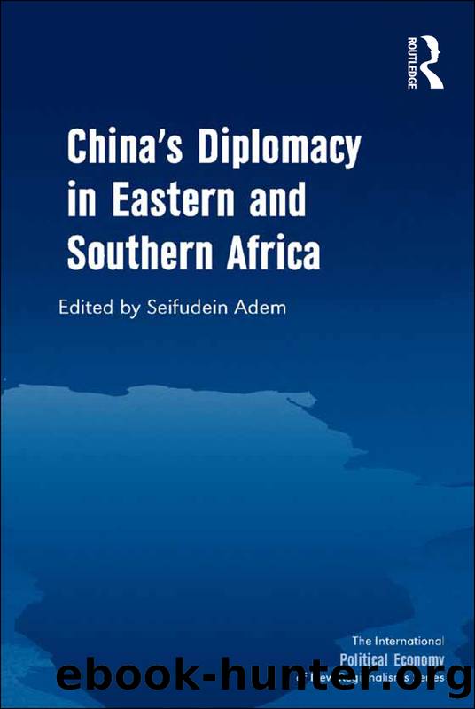 China's Diplomacy in Eastern and Southern Africa by Adem Seifudein;Shaw Professor Timothy M;