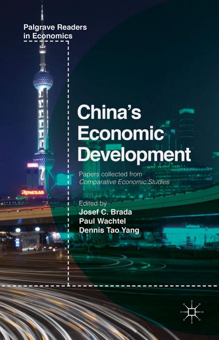 China's Economic Development: Past and Present by Josef C. Brada Paul Wachtel Dennis Yang