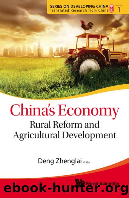 China's Economy: Rural Reform And Agricultural Development : Rural Reform and Agricultural Development by Zhenglai Deng