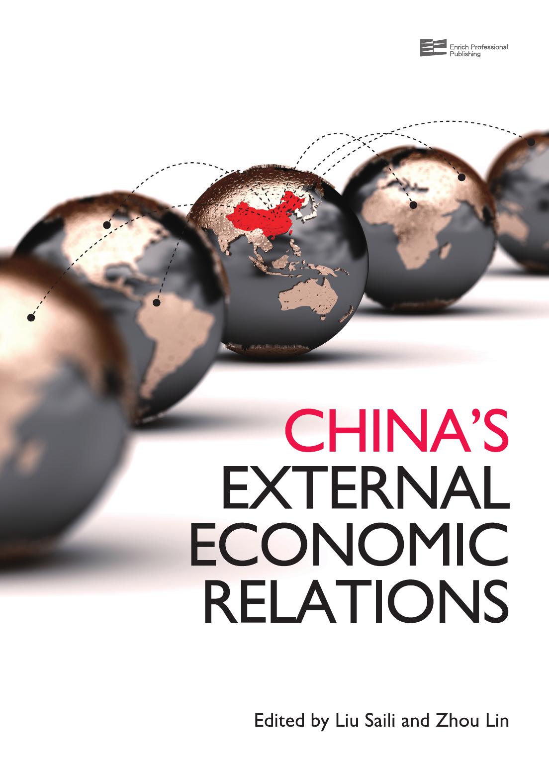 China's External Economic Relations by Saili Liu; Vivien Lee; Lin Zhou