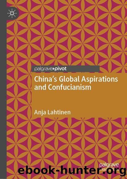 China's Global Aspirations and Confucianism by Anja Lahtinen