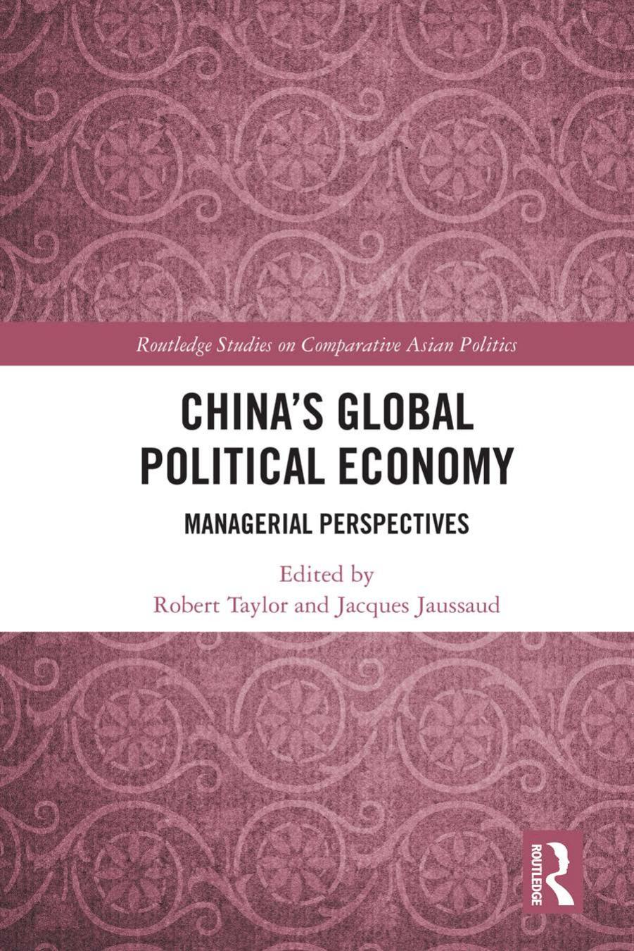 China's Global Political Economy: Managerial Perspectives by Robert Taylor Jacques Jaussaud