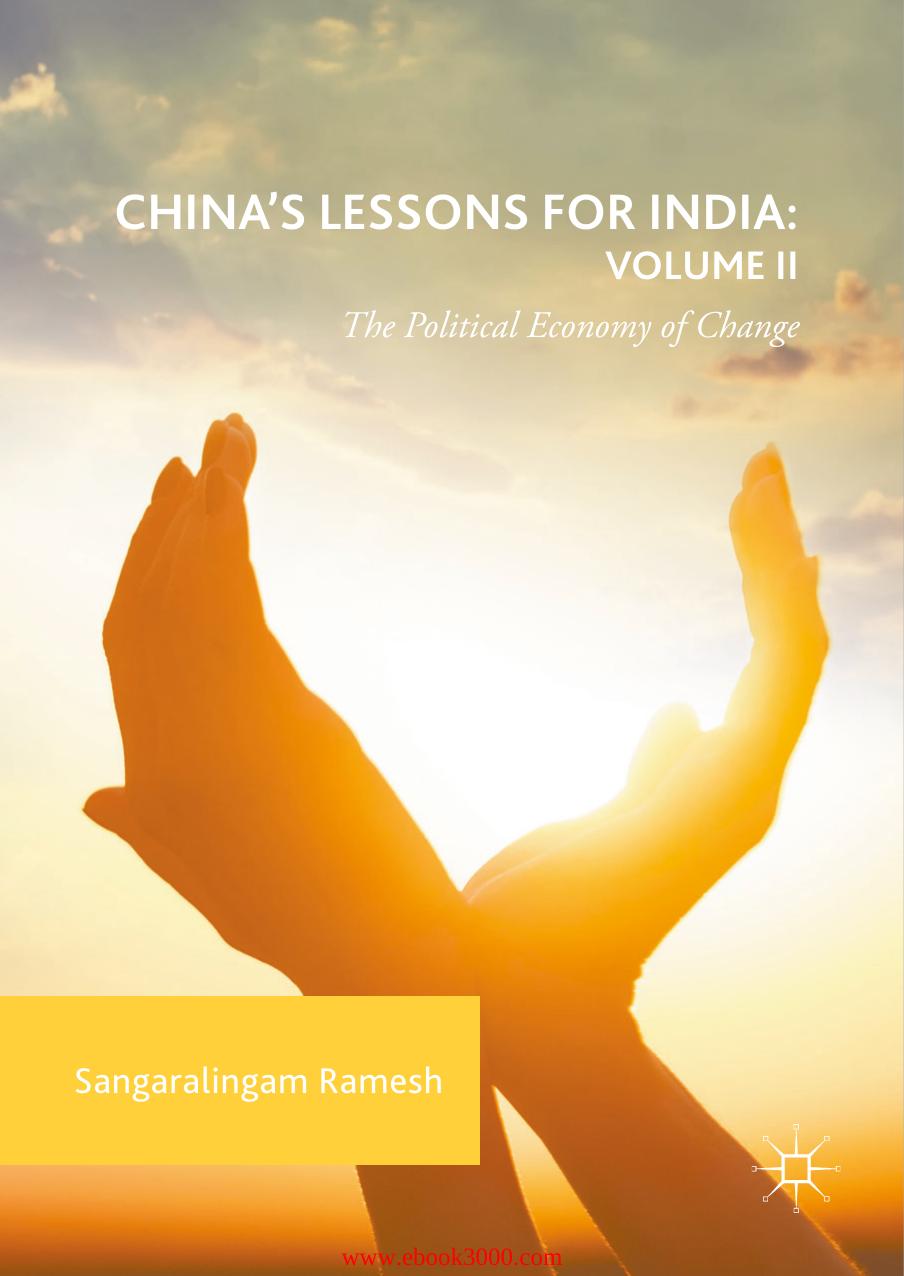 China's Lessons for India: Volume II: The Political Economy of Change by Unknow