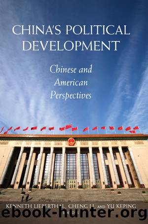 China's Political Development: Chinese and American Perspectives by Kenneth G. Lieberthal & Cheng Li & Yu Keping