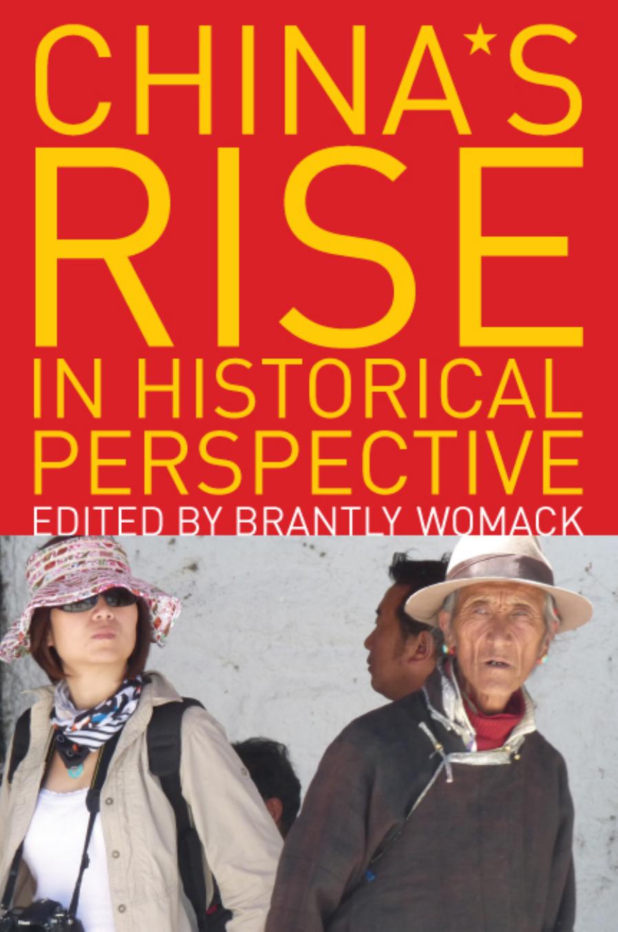 China's Rise in Historical Perspective by Womack Brantly
