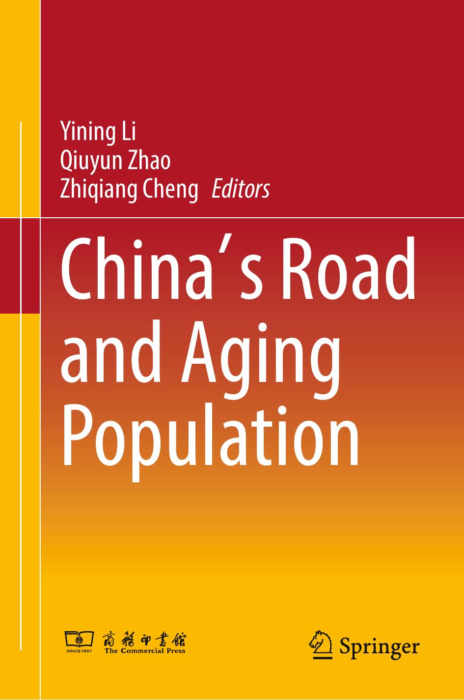 China's Road and Aging Population by Yining Li Qiuyun Zhao Zhiqiang Cheng