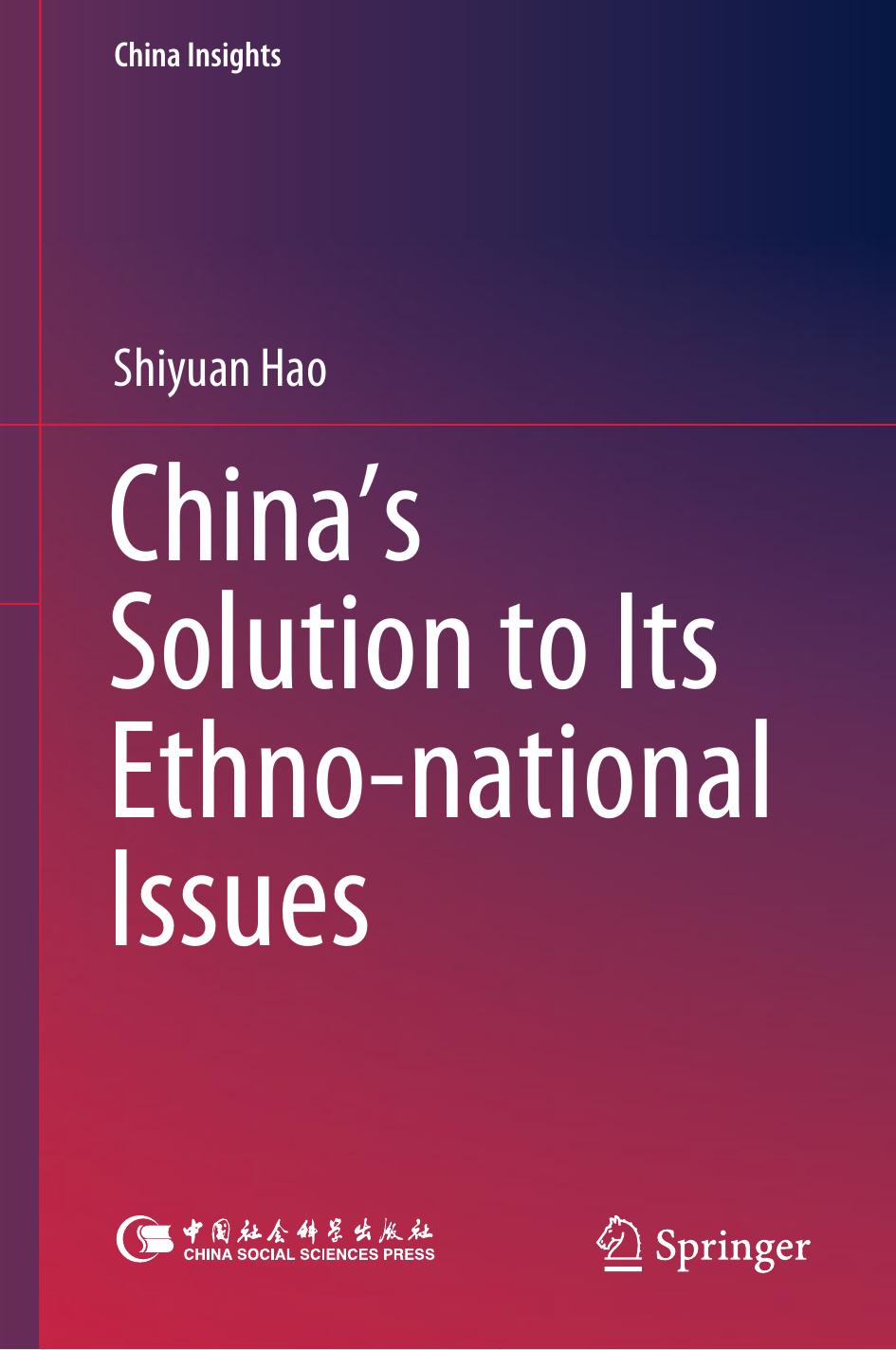 China's Solution to Its Ethno-national Issues by Shiyuan Hao