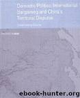 China's Territorial Disputes by Chien-Peng Chung