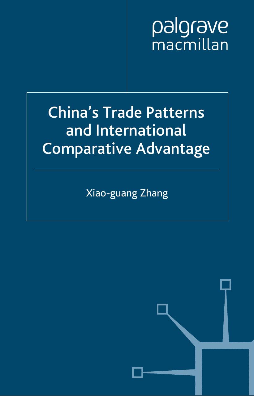 China's Trade Patterns and International Comparative Advantage (Studies on the Chinese Economy) by Unknow