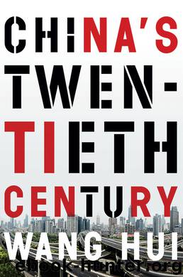 China's Twentieth Century by Wang Hui