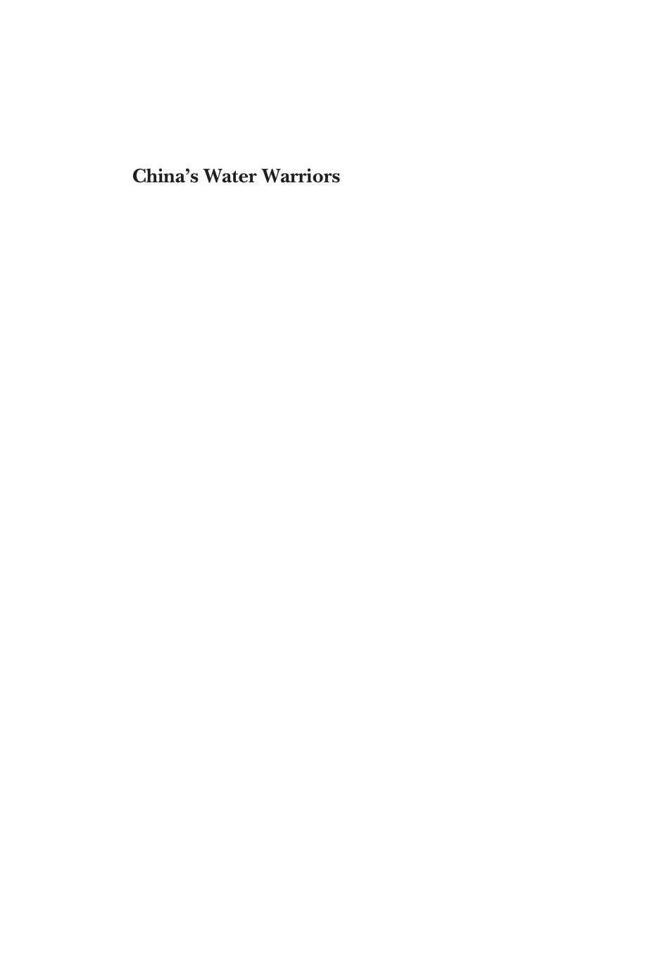 China's Water Warriors: Citizen Action and Policy Change by Andrew C. Mertha