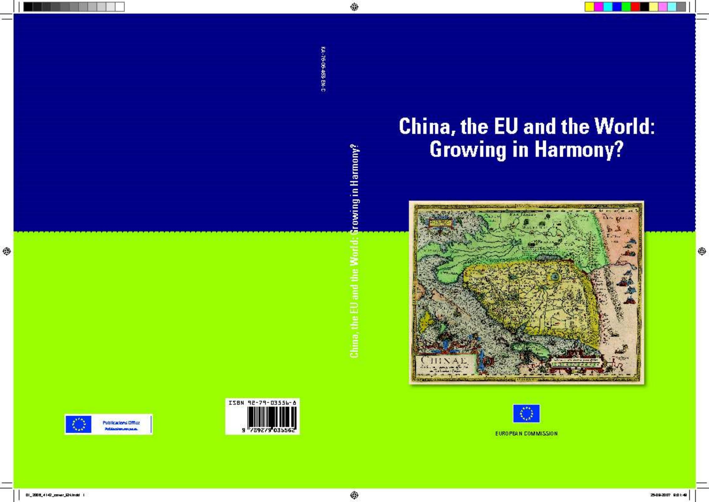 China, the Eu and the World by Growing in Harmony