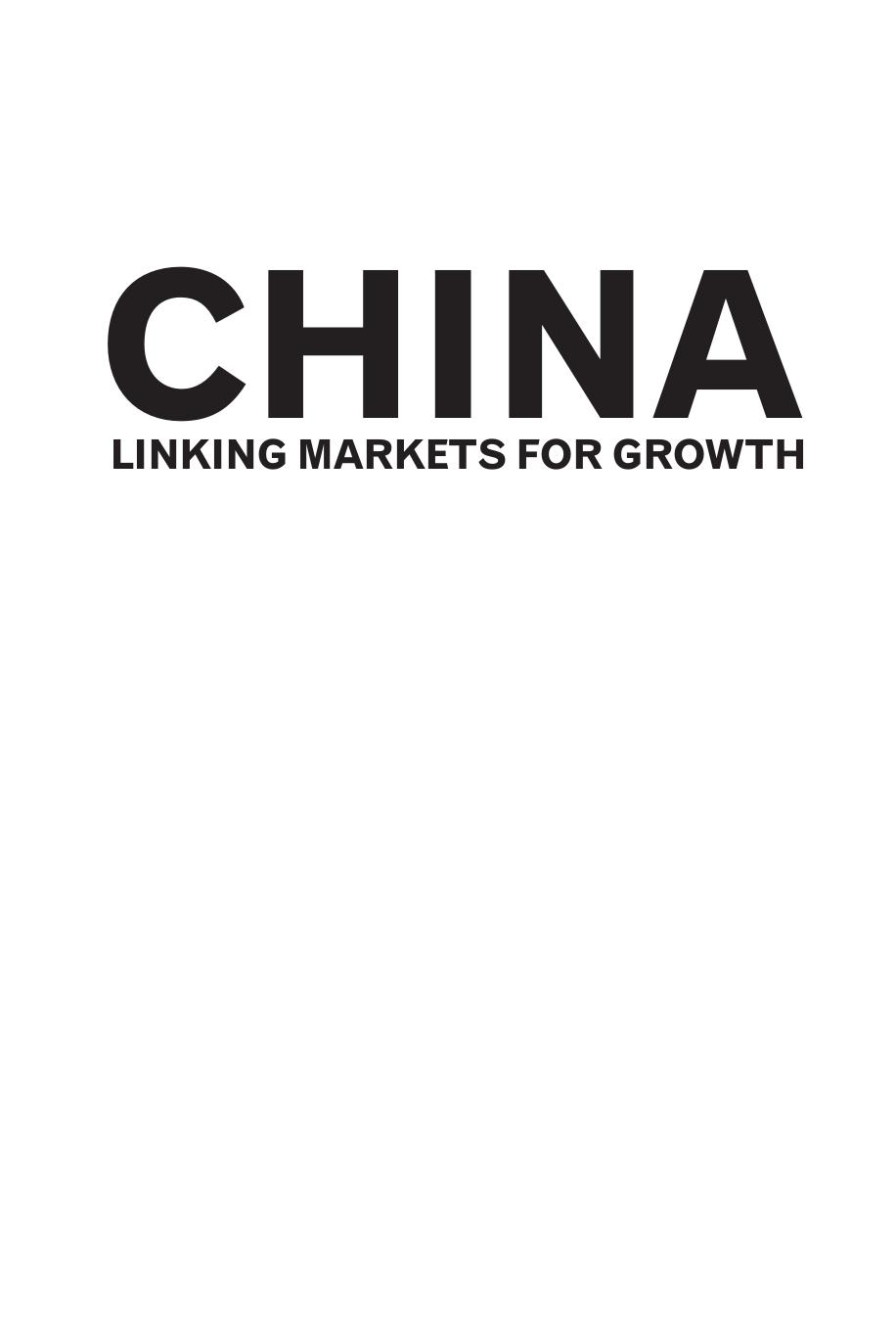 China: Linking Markets for Growth by Ross Garnaut Ligang Song