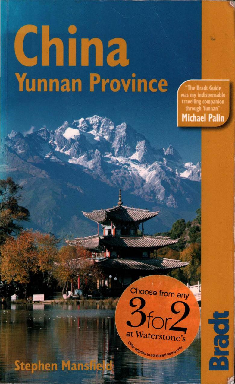 China: Yunnan Province, 2nd: The Bradt Travel Guide by Stephen Mansfield Martin Walters