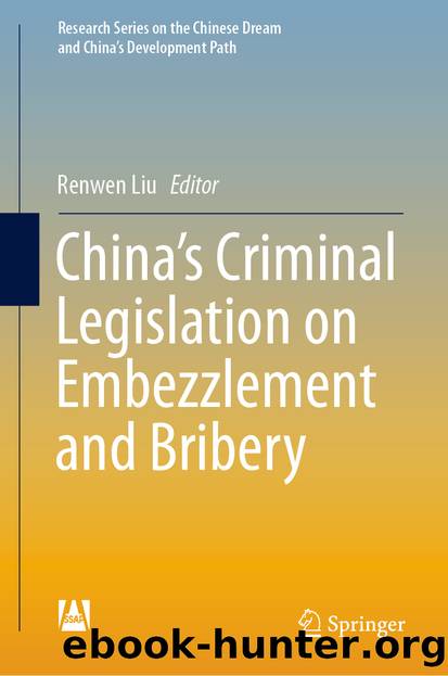 Chinaâs Criminal Legislation on Embezzlement and Bribery by Unknown