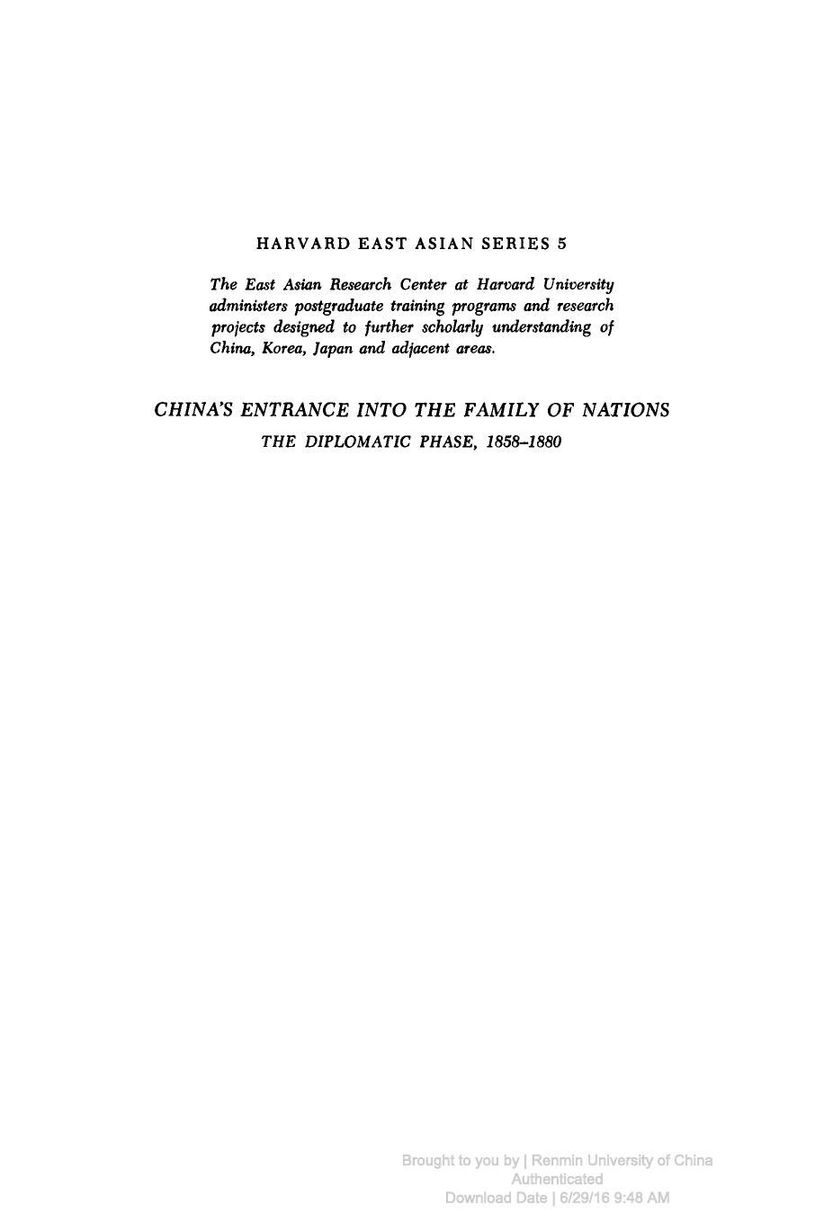 Chinaâs Entrance into the Family of Nations, The Diplomatic Phase 1858-1880 by Immanuel C. Y. Hsü