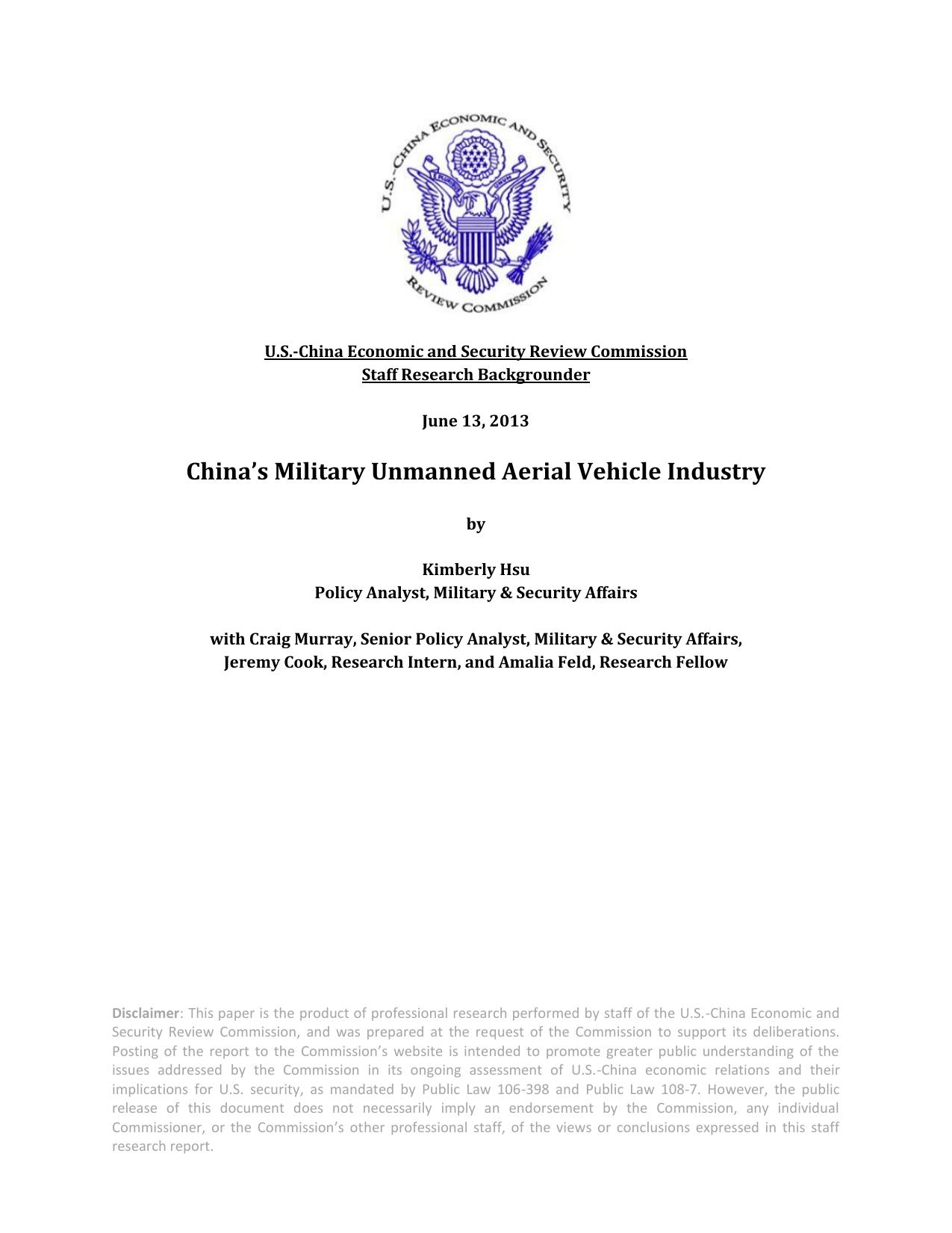 Chinaâs Military Unmanned Aerial Vehicle Industry by Kimberly Hsu; Craig Murray; Jeremy Cook