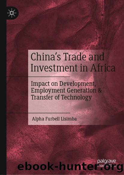 Chinaâs Trade and Investment in Africa by Alpha Furbell Lisimba