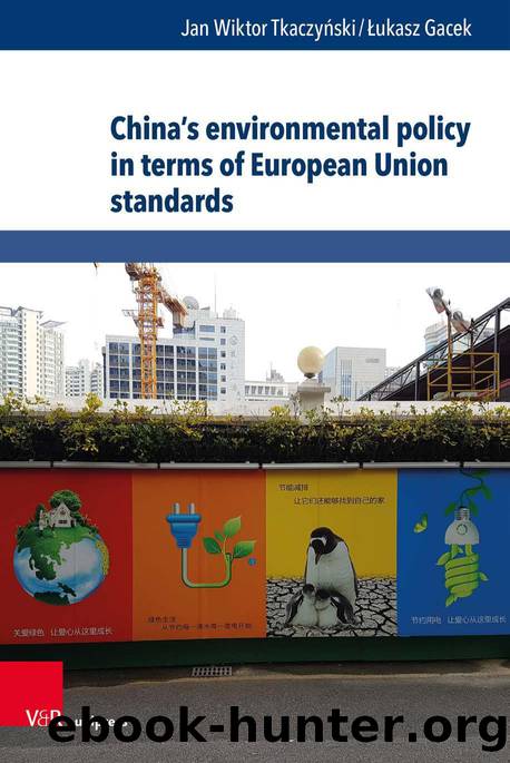 Chinaâs environmental policy in terms of European Union standards (9783737012119) by Unknown