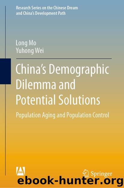 China’s Demographic Dilemma and Potential Solutions by Long Mo & Yuhong Wei