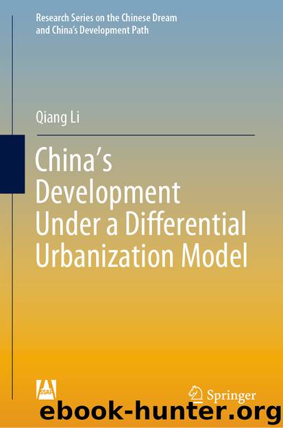 China’s Development Under a Differential Urbanization Model by Qiang Li