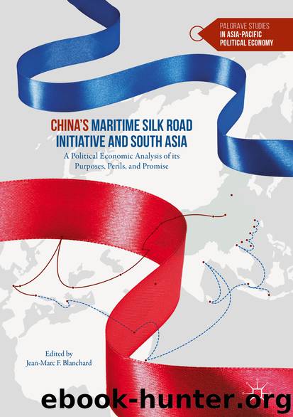 China’s Maritime Silk Road Initiative and South Asia by Jean-Marc F. Blanchard