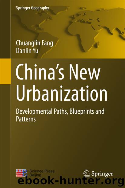China’s New Urbanization by Chuanglin Fang & Danlin Yu