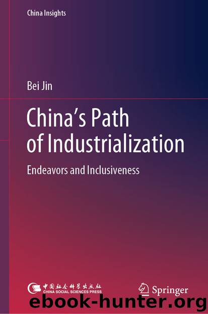 China’s Path of Industrialization by Bei Jin
