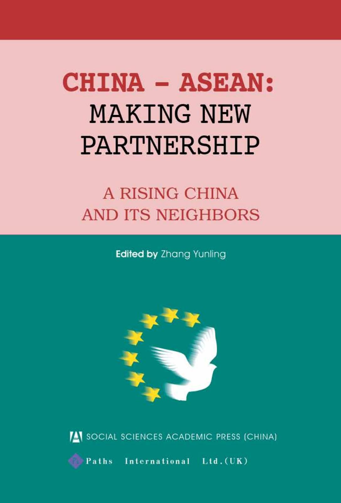 China-ASEAN : making new partnership by Lu Jianren; Lee Lai To; Bui Truong Giang; Yunling Zhang