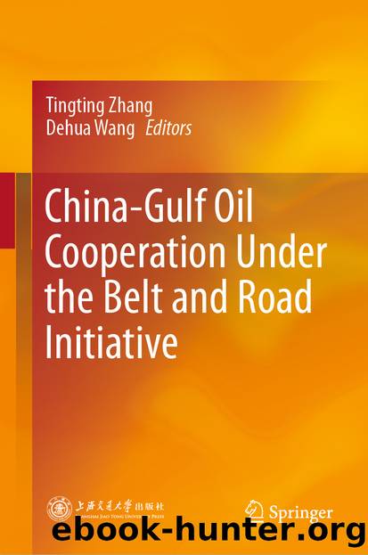 China-Gulf Oil Cooperation Under the Belt and Road Initiative by Unknown