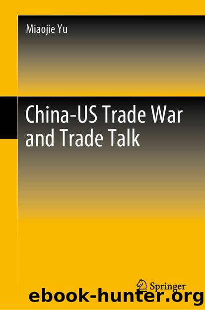 China-US Trade War and Trade Talk by Miaojie Yu