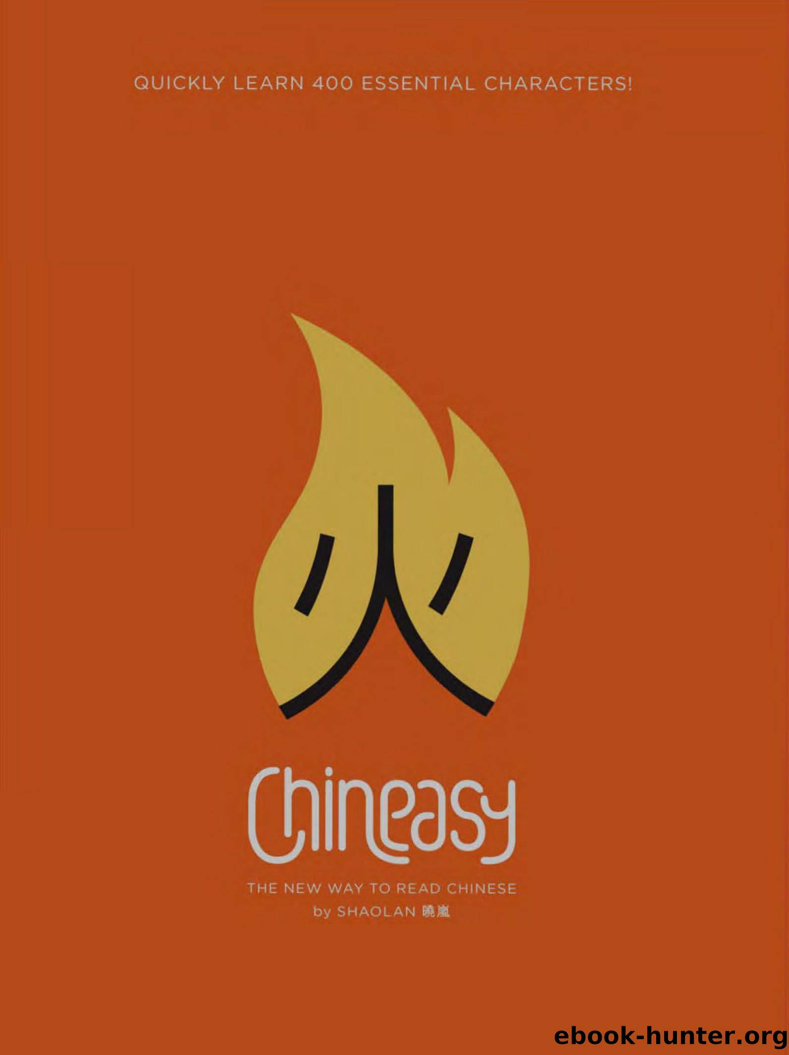 Chineasy The New Way to Read Chinese by Unknown
