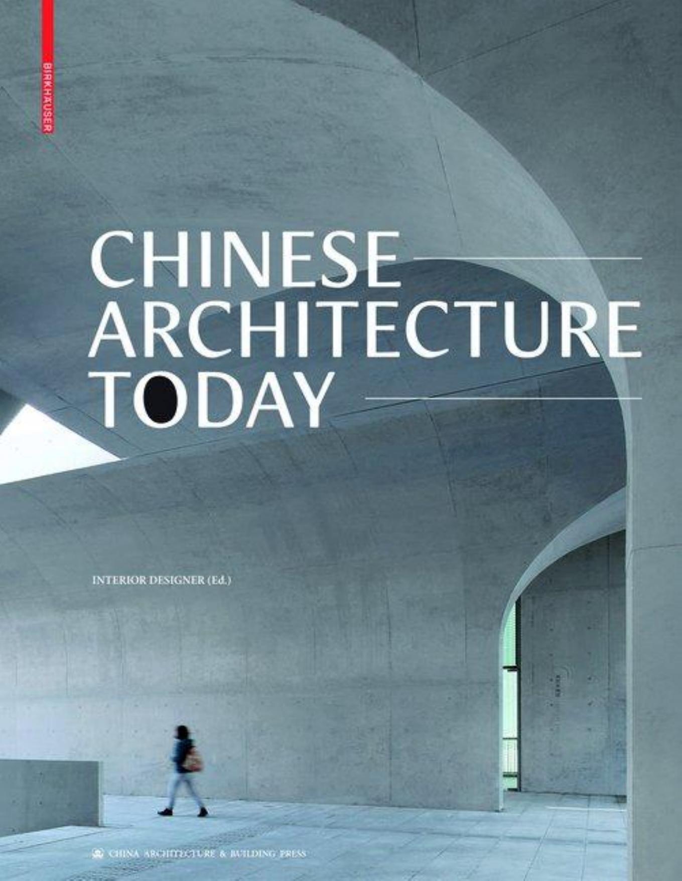 Chinese Architecture Today by Unknow
