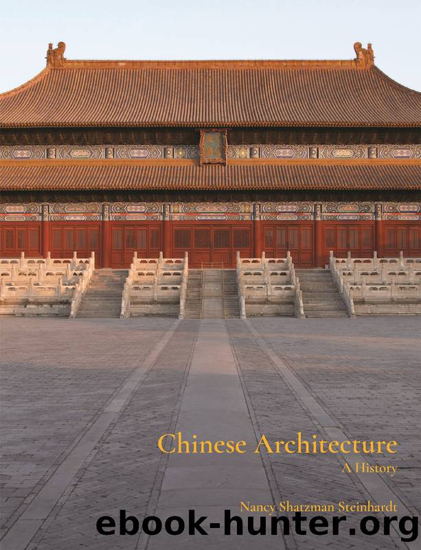Chinese Architecture in an Age of Turmoil, 200-600 by Nancy Shatzman Steinhardt