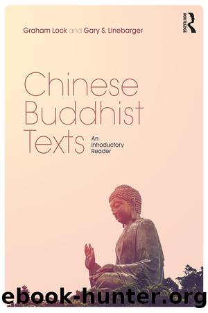 Chinese Buddhist Texts by Graham Lock & Gary S. Linebarger