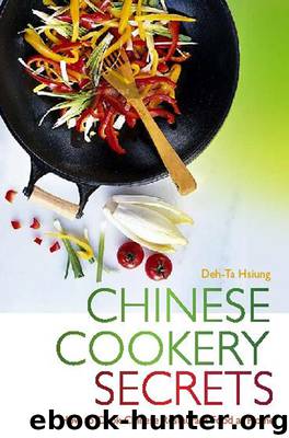 Chinese Cookery Secrets by Deh-Ta Hsiung