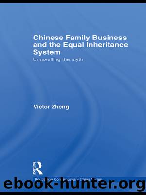 Chinese Family Business and the Equal Inheritance System by Zheng Victor;