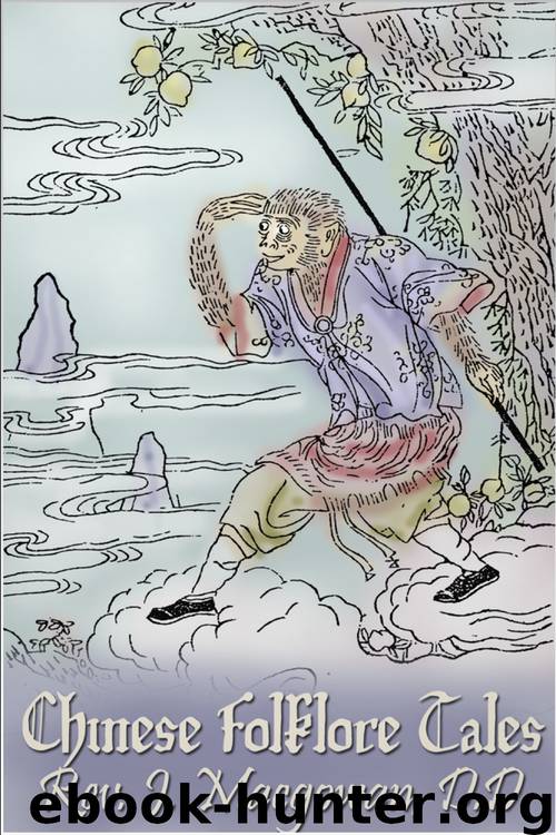 Chinese Folklore Tales by J. Macgowan