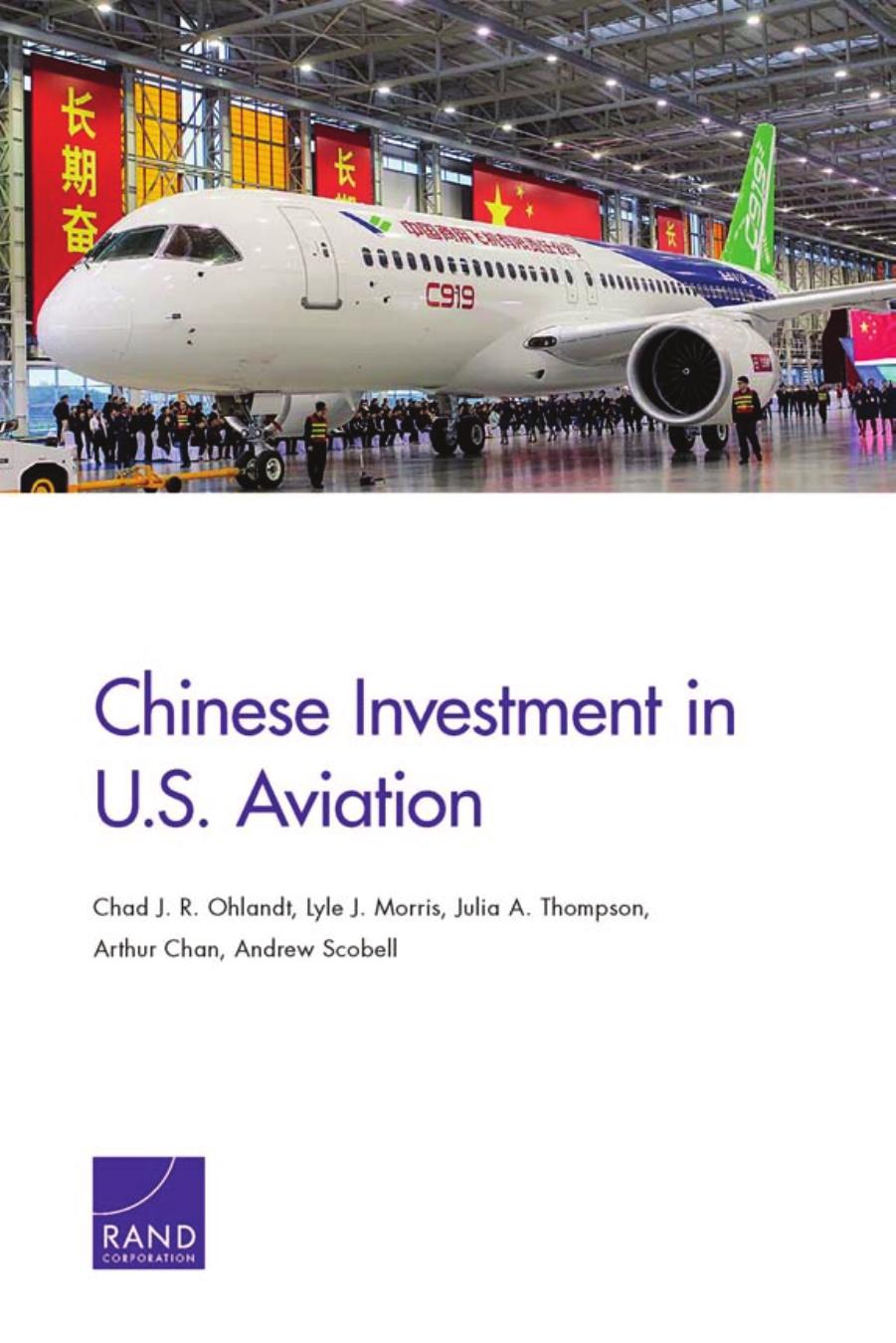 Chinese Investment in U.S. Aviation by Rand Corporation;Ohlandt Chad J. R