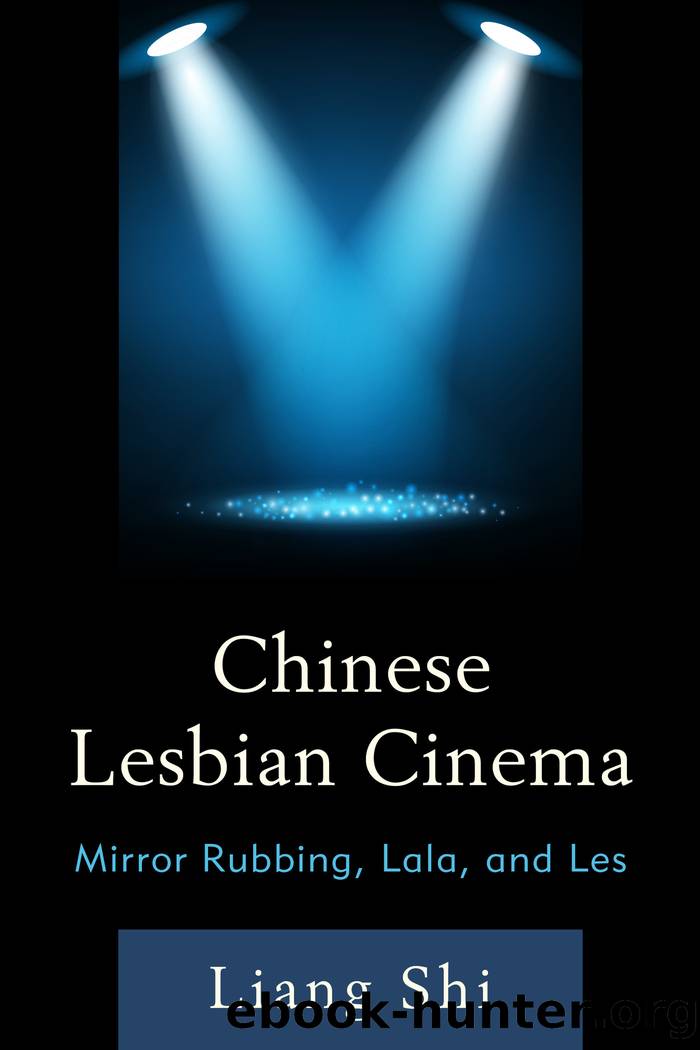 Chinese Lesbian Cinema by Shi Liang;