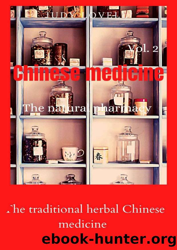 Chinese Medicine (vol.2) : the traditional herbal Chinese medicine (the natural pharmacy ) by Judy Lovell
