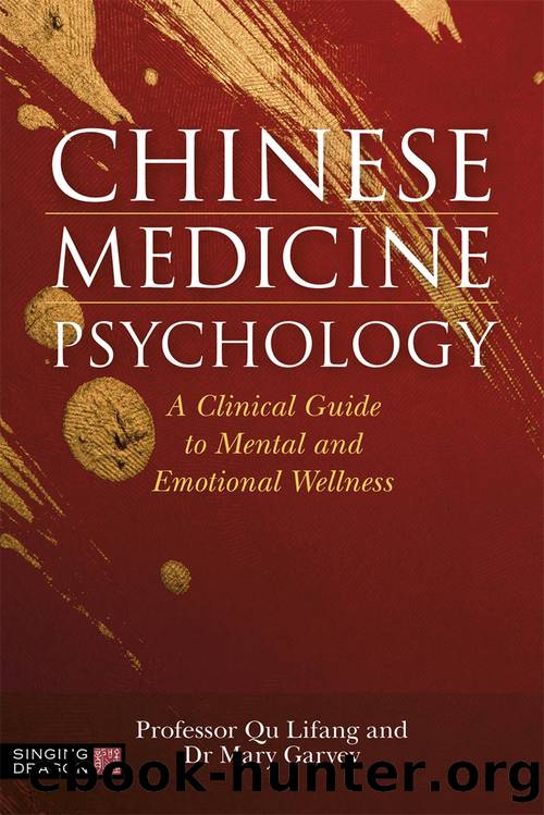 Chinese Medicine Psychology by Mary Garvey