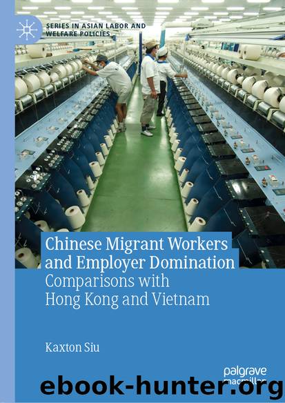 Chinese Migrant Workers and Employer Domination by Kaxton Siu