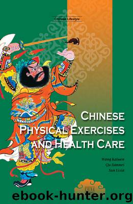 Chinese Physical Exercises and Health Care (中国人的健身养生) by Wang Kaiwen