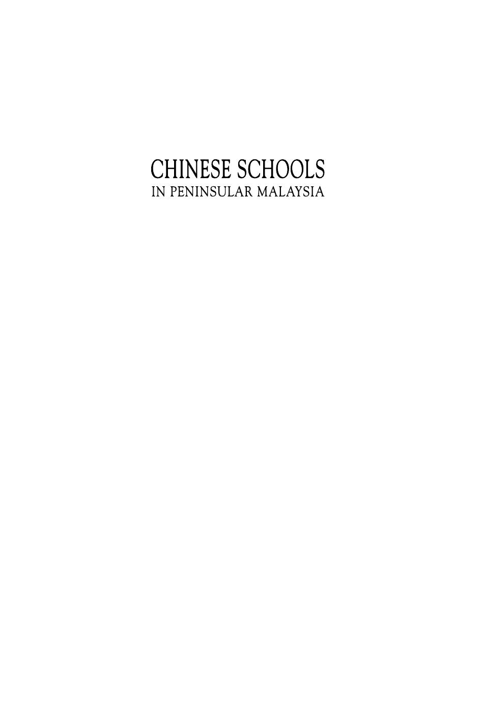 Chinese Schools in Peninsular Malaysia: The Struggle for Survival by Lee Ting Hui